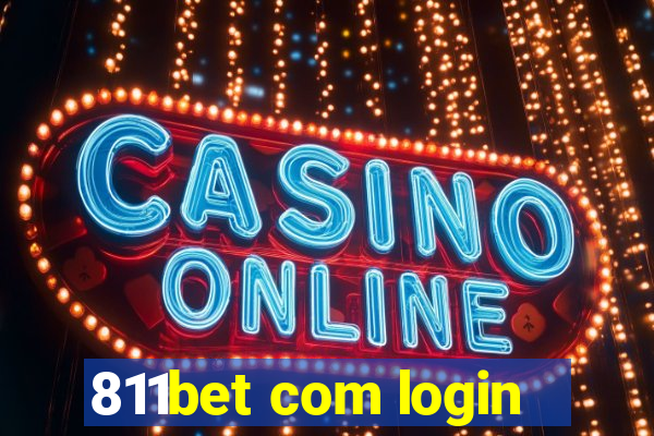 811bet com login